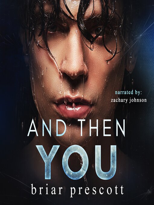 Title details for And Then You by Briar Prescott - Available